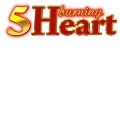 Голяма 5 Burning Heart
